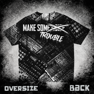 "MAKE TROUBLE" | Shirt Unisex