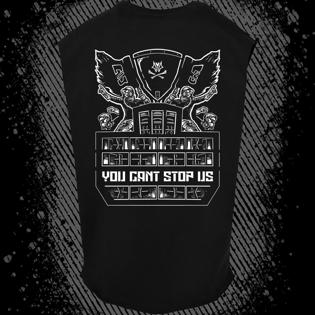 YOU CANT STOP US | UINISEX SLEEVELESS SHIRT